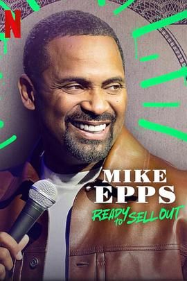 Mike Epps Ready to Sell Out(全集)